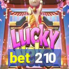 bet 210